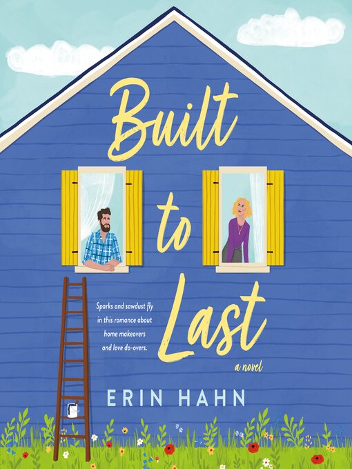 Title details for Built to Last by Erin Hahn - Available